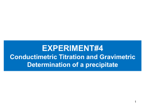 CHEM104 Experiment4 Conductimetric titration and gravimetric determination of a precipitate
