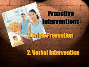 Pro-Active Verbal Interventions Decisions in Crisis