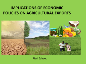 IMPLICATIONS OF ECONOMIC POLICIES ON AGRICULTURAL EXPORTS