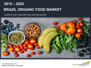 Brazil Organic Food Market Forecast and Opportunities, 2025