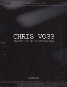 Chris Voss teaches The Art of Negotiation - Masterclass