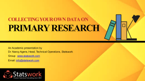 Collecting your own data-Primary research  Data Collection Services – Stastwork