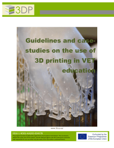 Guidelines and case-studies on the use of 3D printing in VET education