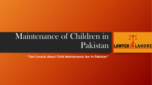 Know About The Policy For Maintenance of Children in Pakistan