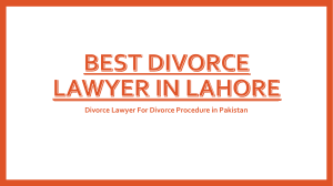 Get Professional Divorce Lawyer in Lahore Pakistan For Legal Divorce