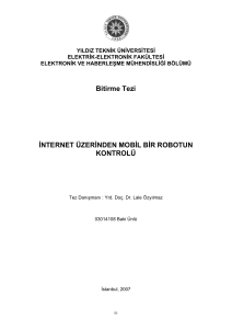 İnternet Üzerinden Mobil Robot Kontrolü Bitirme Tezi