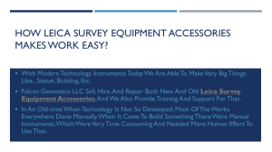 How Leica Survey Equipment Accessories Makes Work Easy?