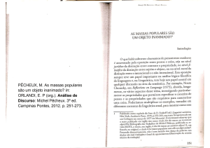 PÊCHEUX, M. As massas populares são um objeto inanimado. In ORLANDI, E. P (org.). Análise de Discurso - Michel Pêcheux. 3ª ed. Campinas Pontes, 2012. p. 251-273.