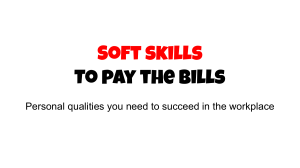 Soft skills To pay the bills