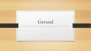 The Gerund.
