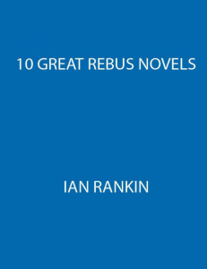 10 Great Rebus Novels (John Reb - Rankin, Ian