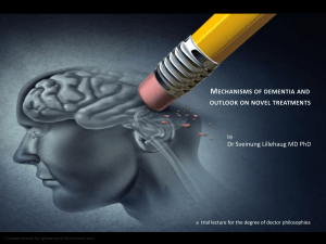 Lillehaug 11022020 - Mechanisms of Dementia and Outlook on Novel Treatments