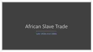 Slave Trade Presentation