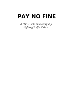 ! - Pay no Fine - A User Guide to Successfully Fighting Traffic Tickets (1)