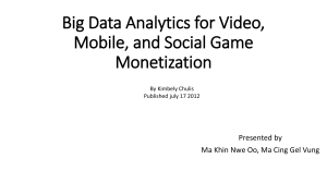 Big data analytics for video, mobile,