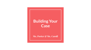 Copy of Building Your Case 