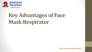 Key Advantages of Face Mask Respirator