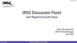 JRSS Discussion Panel: Joint Regional Security Stack Overview