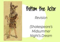 Bottom the Actor: Midsummer Night's Dream Revision