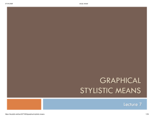 Graphical stylistic means