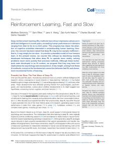 Reinforcement Learning, Fast and Slow