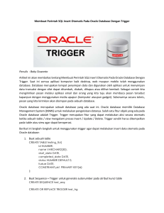 Membuat Perintah SQL Insert Otomatis Pada Oracle Database Dengan Trigger