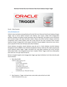 Membuat Perintah SQL Insert Otomatis Pada Oracle Database Dengan Trigger