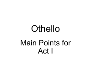 Othello Summary Act I-V