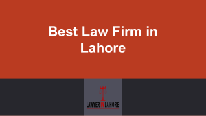 Get Consult By Best Law Firm in Lahore For Your Legal Cases