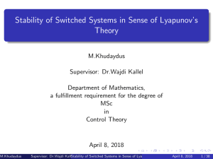 Switched system stability khudaydus present