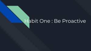 Habit 1 - & Habits of Highly Effective People