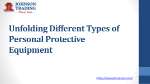 Unfolding Different Types of Personal Protective Equipment