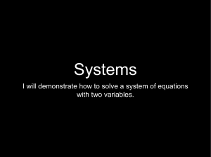 Systems of Equations - graphing, substitution, elimination