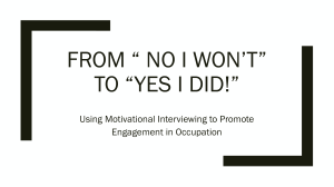 Motivational Interviewing in OT