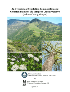 An overview of vegetation communities and common plants of the Sampson Creek Preserve, Jackson County, Oregon.