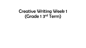 Creative Writing Week 1