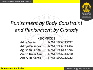 Kelompok 1 PPT Punsihment by Body Constraint and Punishment by Custody