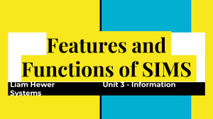 Features and Functions of SIMS