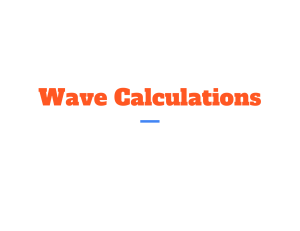 Wave Calculations Slides