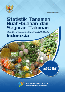 Statistik Tanaman Buah‐buahan dan Sayuran Tahunan Indonesia 2018