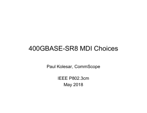 400GBASE-SR8 MDI Choices