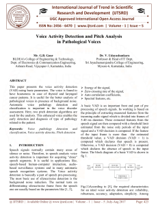 Voice Activity Detection and Pitch analysis in Pathological Voices