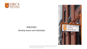 GBCA PPT BSBLED401 Develop teams and individuals-Parmjit