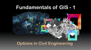 GIS Fundamentals & Civil Engineering Applications