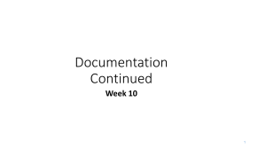 Week 10 Powerpoint Documentation Continued Student