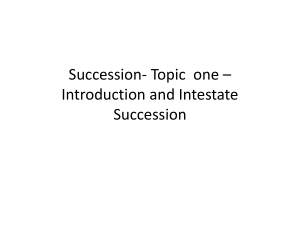 Topic 1 - Introduction and Intestate Succession W20 - REVISED 7 May 2020