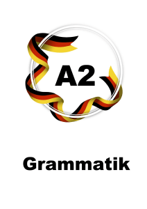 A2 Grammatik