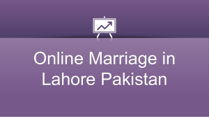 Legal Service For Online Marriage in Pakistan