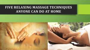 Five Relaxing Massage Techniques Anyone Can Do At Home