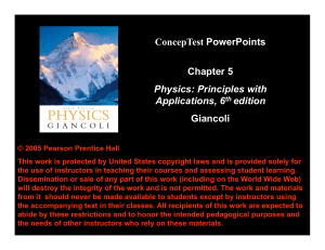 Physics ConcepTest: Circular Motion & Forces